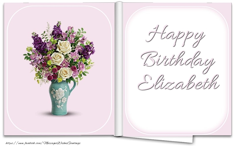 Greetings Cards for Birthday - Bouquet Of Flowers | Happy Birthday Elizabeth