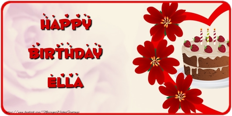 Greetings Cards for Birthday - Cake & Flowers | Happy Birthday Ella