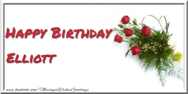  Greetings Cards for Birthday - Bouquet Of Flowers | Happy Birthday Elliott