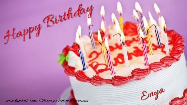 Greetings Cards for Birthday - Cake & Candels | Happy birthday, Enya!