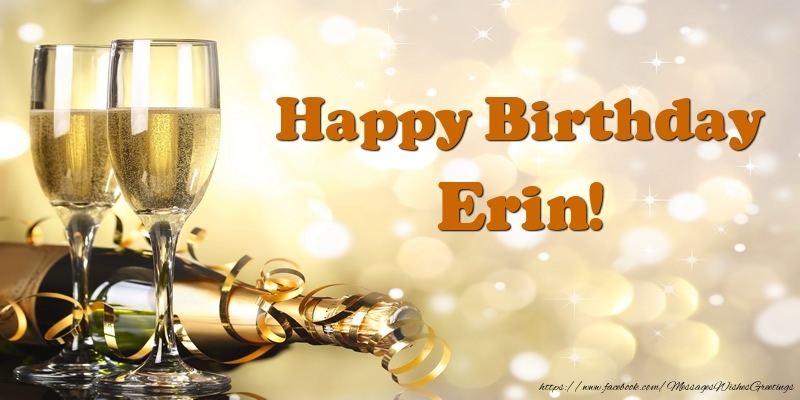  Greetings Cards for Birthday - Champagne | Happy Birthday Erin!
