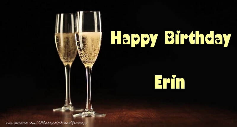 Greetings Cards for Birthday - Champagne | Happy Birthday Erin