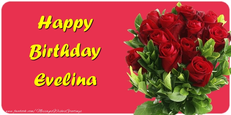 Greetings Cards for Birthday - Roses | Happy Birthday Evelina