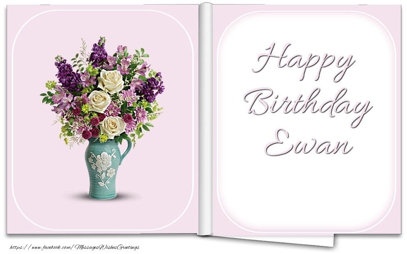  Greetings Cards for Birthday - Bouquet Of Flowers | Happy Birthday Ewan