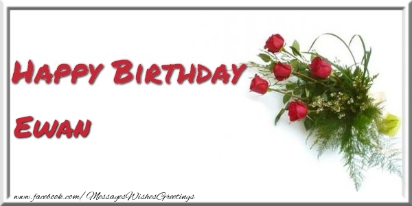 Greetings Cards for Birthday - Bouquet Of Flowers | Happy Birthday Ewan