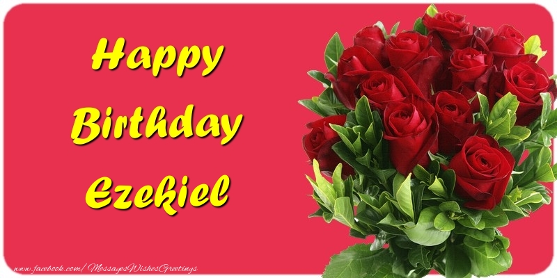 Greetings Cards for Birthday - Roses | Happy Birthday Ezekiel