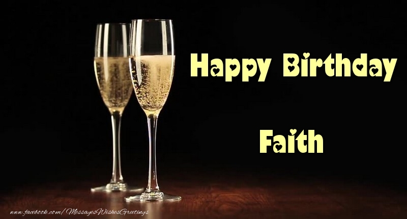Greetings Cards for Birthday - Champagne | Happy Birthday Faith