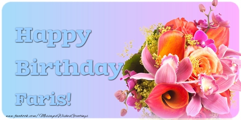 Greetings Cards for Birthday - Flowers | Happy Birthday Faris