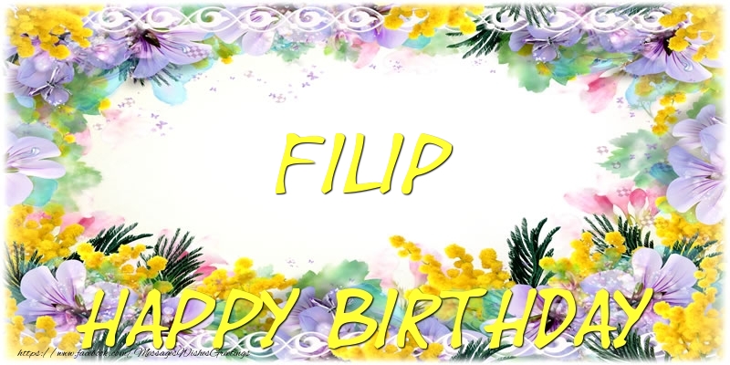 Greetings Cards for Birthday - Flowers | Happy Birthday Filip