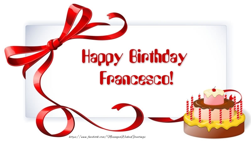 Greetings Cards for Birthday - Cake | Happy Birthday Francesco!