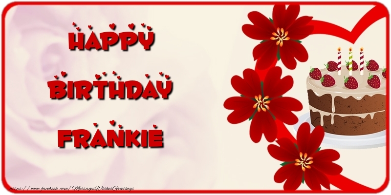 Greetings Cards for Birthday - Cake & Flowers | Happy Birthday Frankie