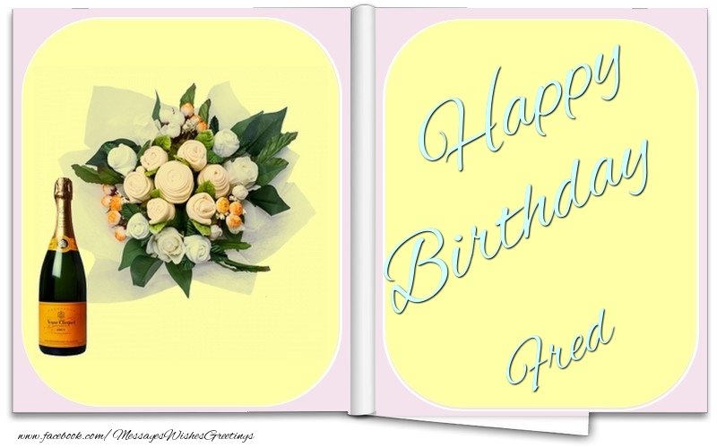 Greetings Cards for Birthday - Bouquet Of Flowers & Champagne | Happy Birthday Fred