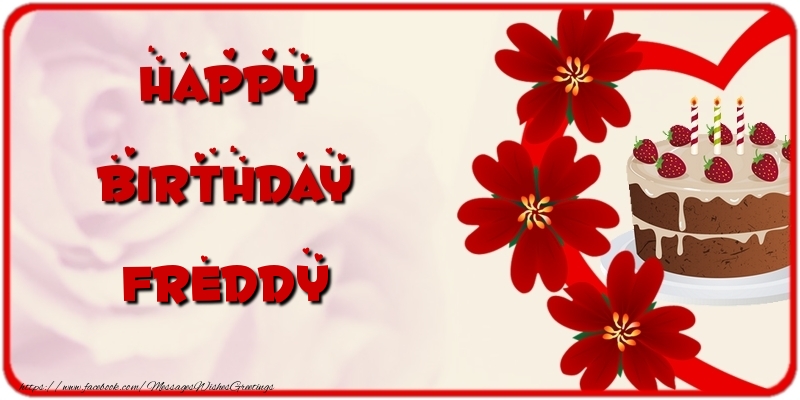 Greetings Cards for Birthday - Cake & Flowers | Happy Birthday Freddy