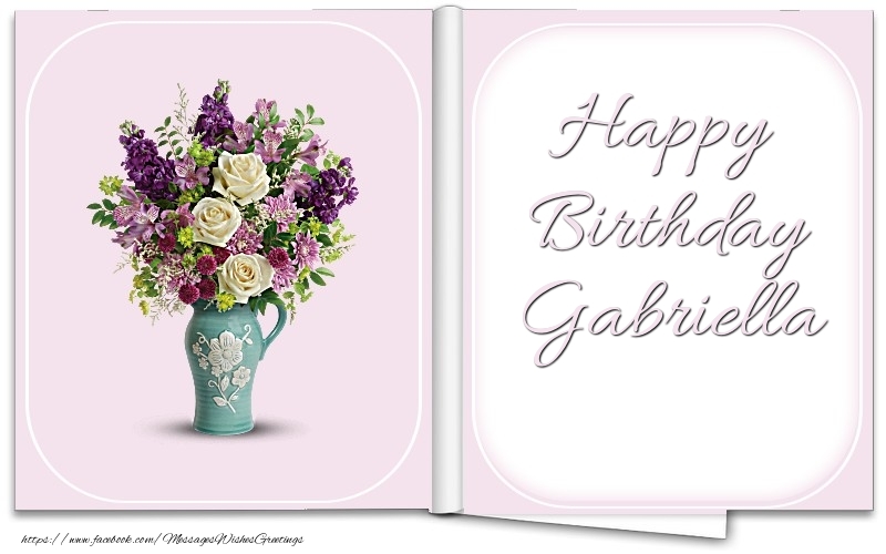 Greetings Cards for Birthday - Bouquet Of Flowers | Happy Birthday Gabriella