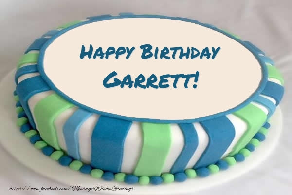 Greetings Cards for Birthday - Cake Happy Birthday Garrett!