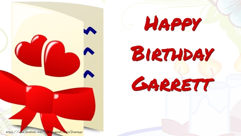 Greetings Cards for Birthday - Happy Birthday Garrett