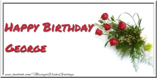 Greetings Cards for Birthday - Bouquet Of Flowers | Happy Birthday George