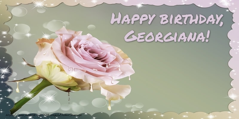 Greetings Cards for Birthday - Happy birthday, Georgiana