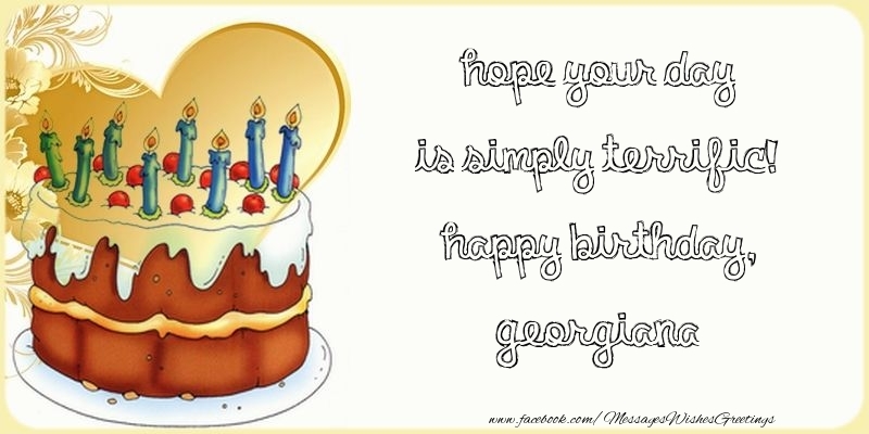 Greetings Cards for Birthday - Hope your day is simply terrific! Happy Birthday, Georgiana