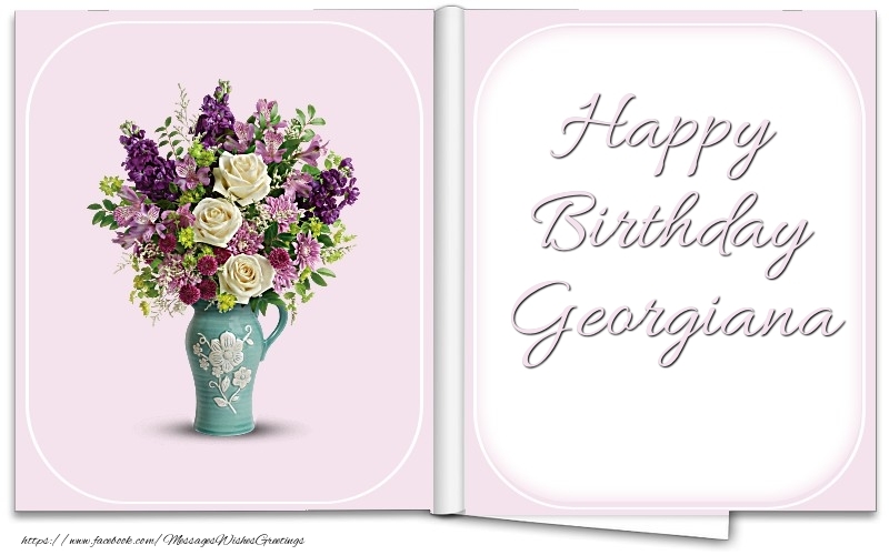 Greetings Cards for Birthday - Bouquet Of Flowers | Happy Birthday Georgiana