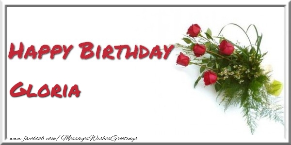 Greetings Cards for Birthday - Bouquet Of Flowers | Happy Birthday Gloria