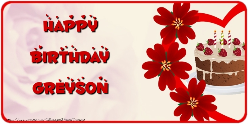 Greetings Cards for Birthday - Cake & Flowers | Happy Birthday Greyson