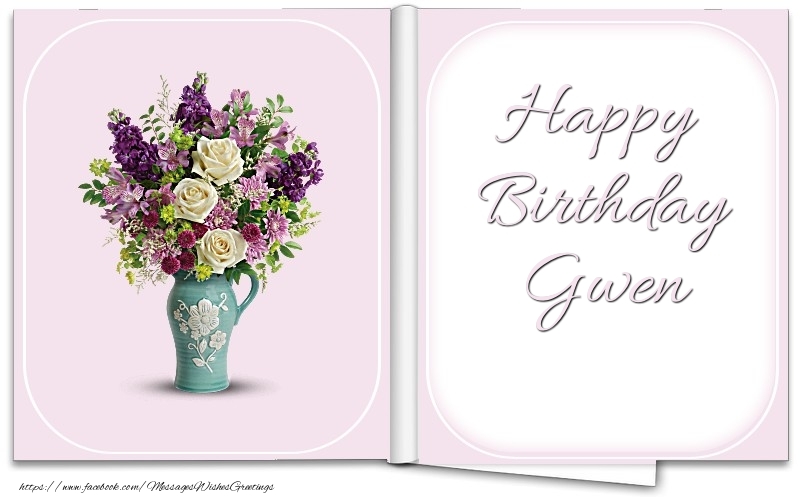  Greetings Cards for Birthday - Bouquet Of Flowers | Happy Birthday Gwen