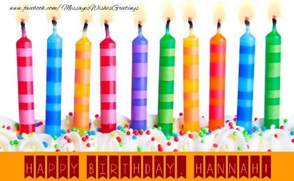 Greetings Cards for Birthday - Candels | Happy Birthday, Hannah!