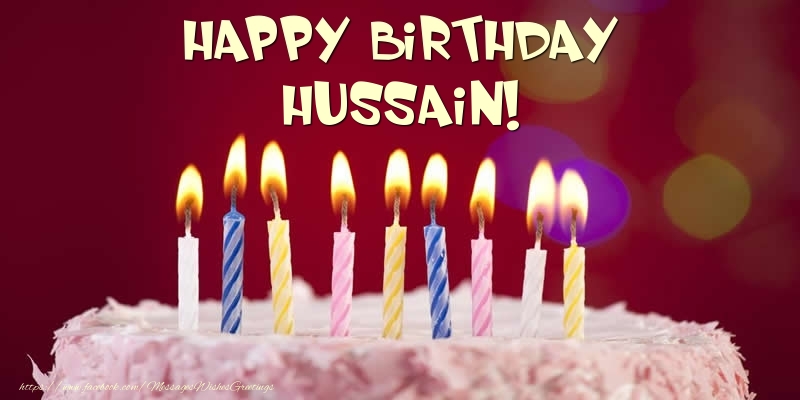 Greetings Cards for Birthday -  Cake - Happy Birthday Hussain!