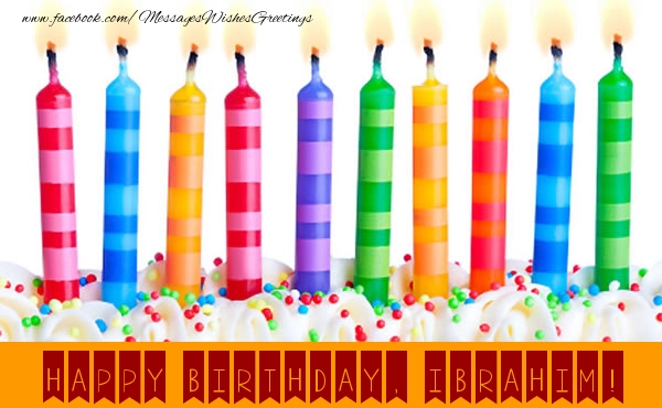 Greetings Cards for Birthday - Candels | Happy Birthday, Ibrahim!