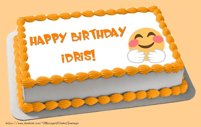 Greetings Cards for Birthday - Happy Birthday Idris! Cake