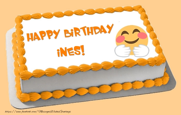Greetings Cards for Birthday - Happy Birthday Ines! Cake