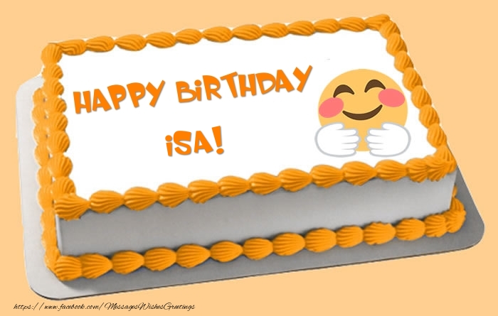 Greetings Cards for Birthday -  Happy Birthday Isa! Cake