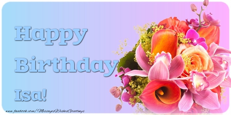Greetings Cards for Birthday - Flowers | Happy Birthday Isa