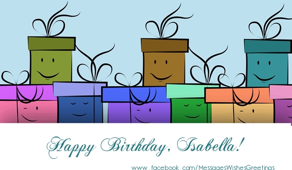 Greetings Cards for Birthday - Gift Box | Happy Birthday, Isabella!