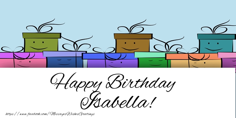 Greetings Cards for Birthday - Gift Box | Happy Birthday Isabella!