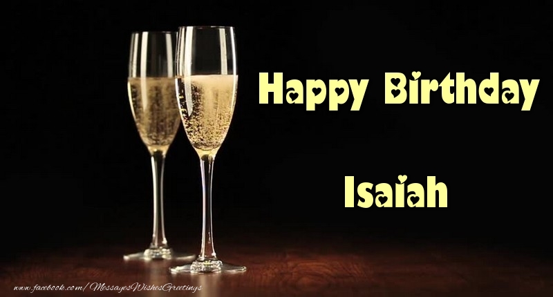 Greetings Cards for Birthday - Champagne | Happy Birthday Isaiah