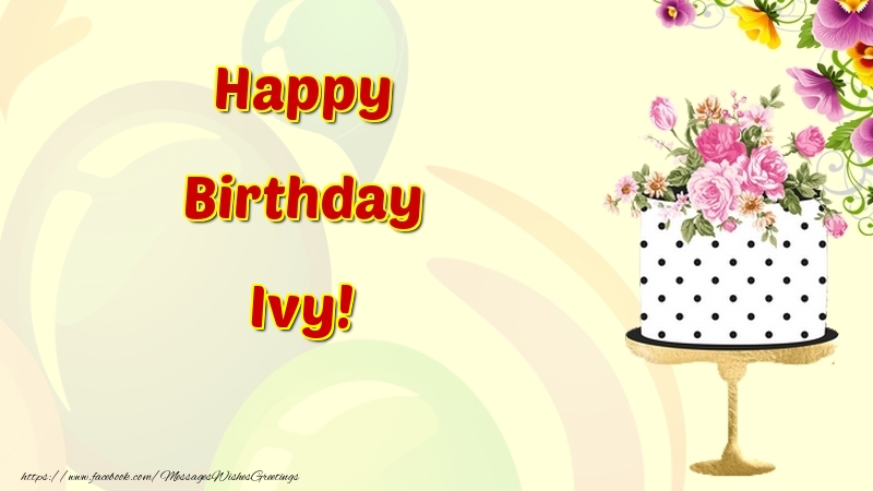 Greetings Cards for Birthday - Cake & Flowers | Happy Birthday Ivy