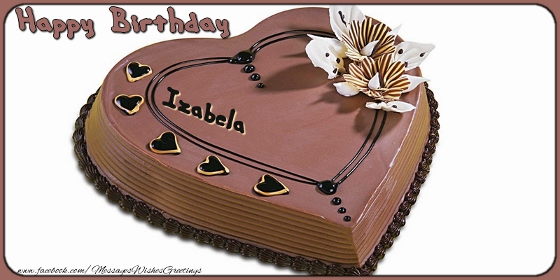 Greetings Cards for Birthday - Cake | Happy Birthday, Izabela!