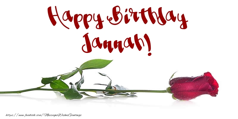 Greetings Cards for Birthday - Flowers & Roses | Happy Birthday Jannah!