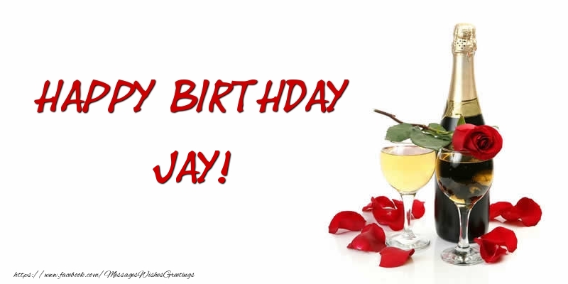 Greetings Cards for Birthday - Champagne | Happy Birthday Jay