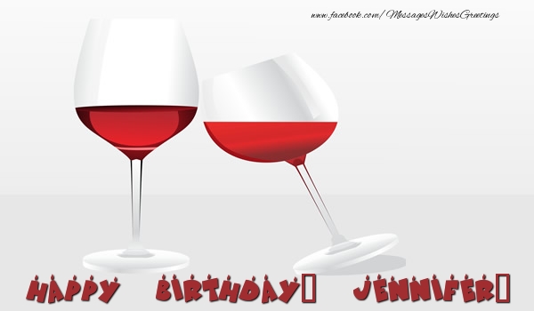 Greetings Cards for Birthday - Champagne | Happy Birthday, Jennifer!