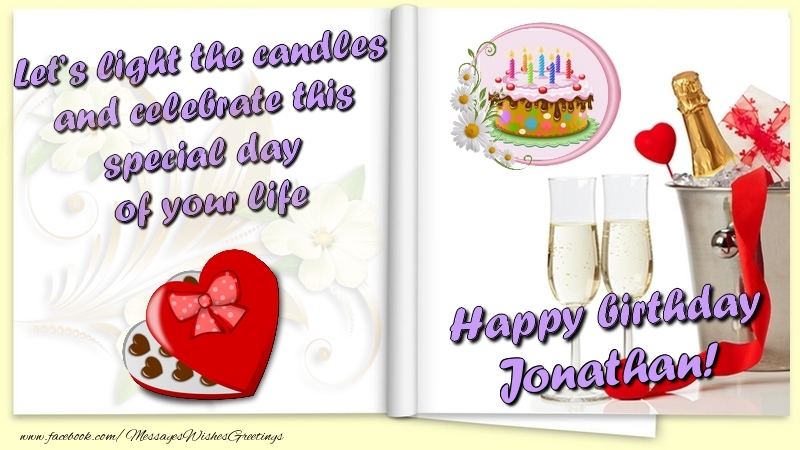 Greetings Cards for Birthday - Champagne & Flowers & Photo Frame | Let’s light the candles and celebrate this special day  of your life. Happy Birthday Jonathan