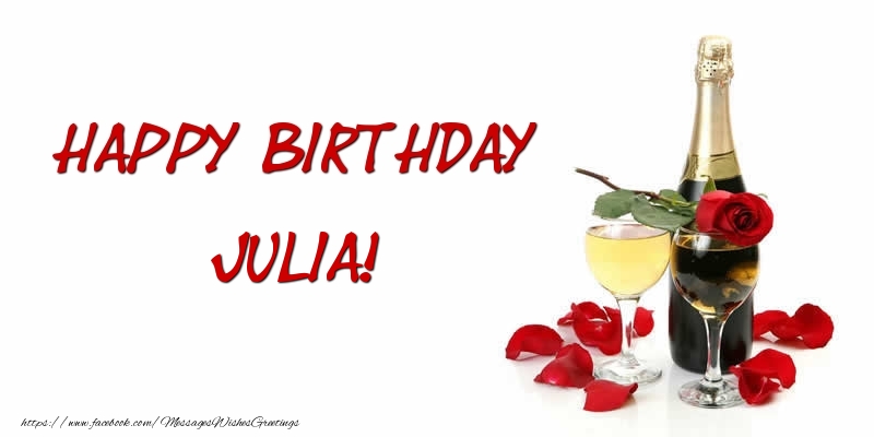Greetings Cards for Birthday - Champagne | Happy Birthday Julia