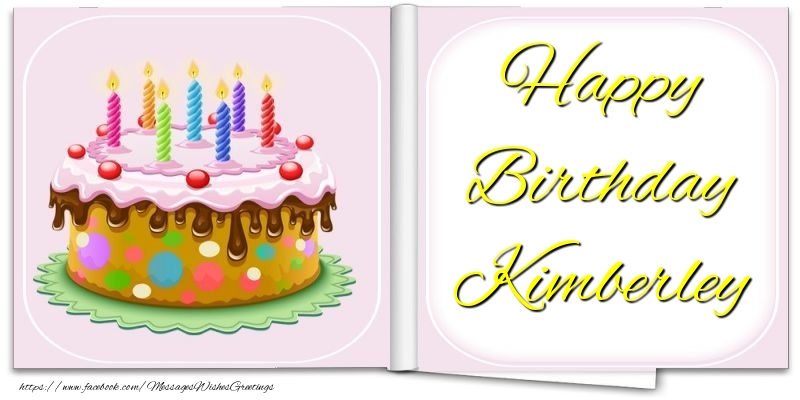 Greetings Cards for Birthday - Cake | Happy Birthday Kimberley