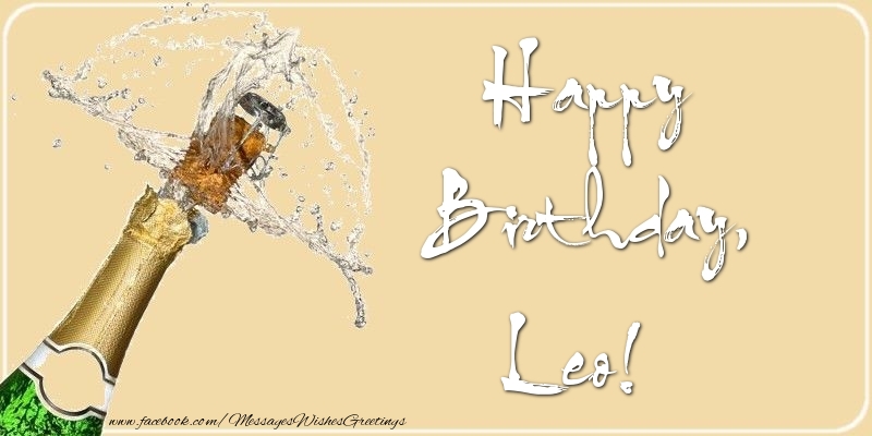 Greetings Cards for Birthday - Champagne | Happy Birthday, Leo
