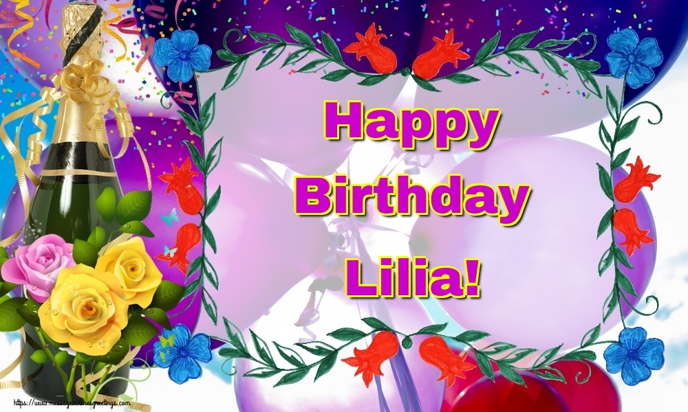Greetings Cards for Birthday - Champagne | Happy Birthday Lilia!