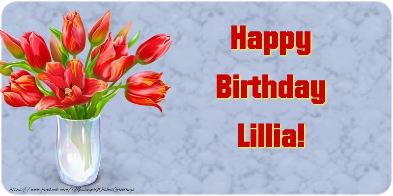 Greetings Cards for Birthday - Bouquet Of Flowers & Flowers | Happy Birthday Lillia