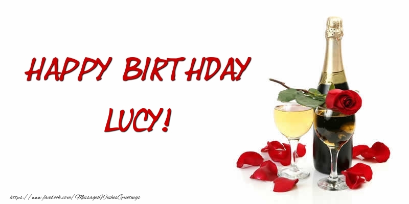 Greetings Cards for Birthday - Champagne | Happy Birthday Lucy