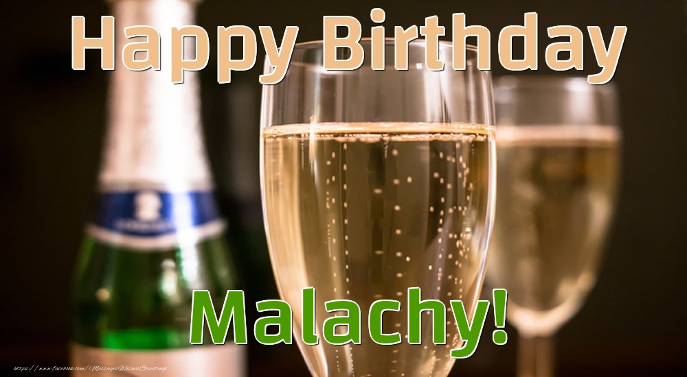 Greetings Cards for Birthday - Champagne | Happy Birthday Malachy!